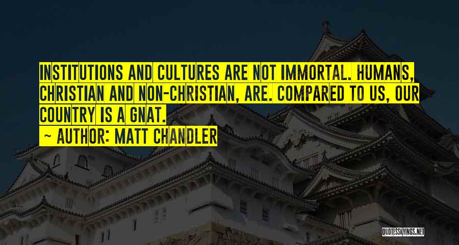 Eternity Christian Quotes By Matt Chandler