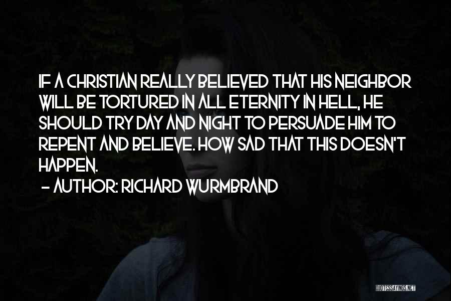 Eternity Christian Quotes By Richard Wurmbrand
