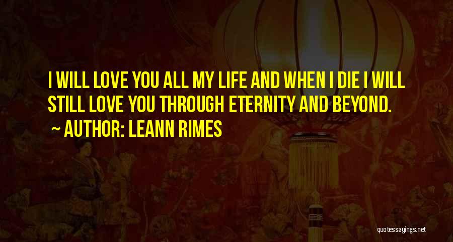 Eternity Love Quotes By LeAnn Rimes