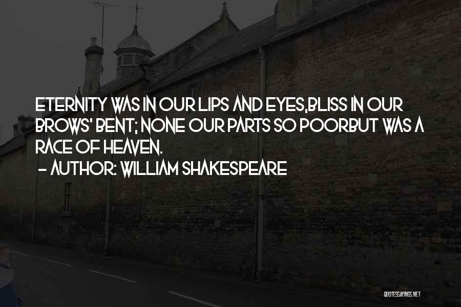 Eternity Love Quotes By William Shakespeare