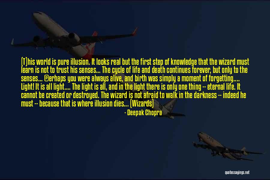 Eternity Of The World Quotes By Deepak Chopra Eternity Of The World Quotes By Deepak Chopra