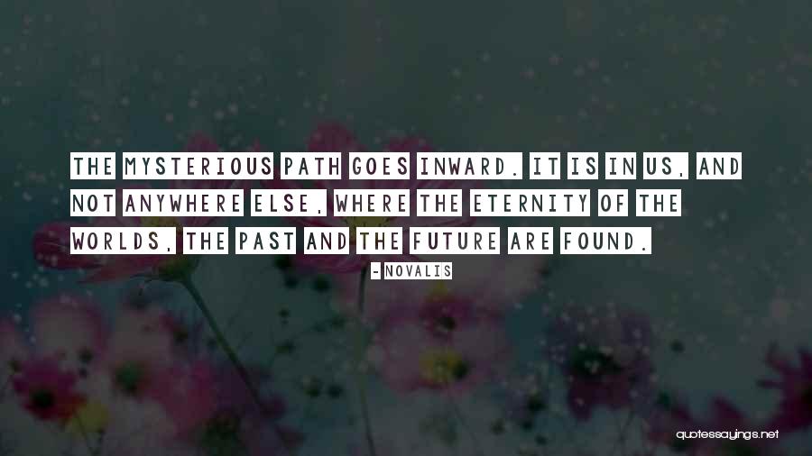 Eternity Of The World Quotes By Novalis Eternity Of The World Quotes By Novalis