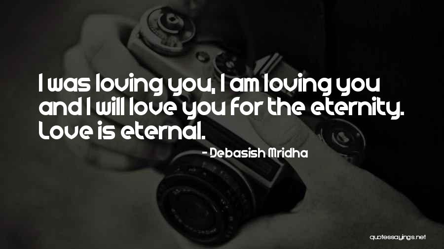 Eternity Quotes Quotes By Debasish Mridha Eternity Quotes Quotes By Debasish Mridha