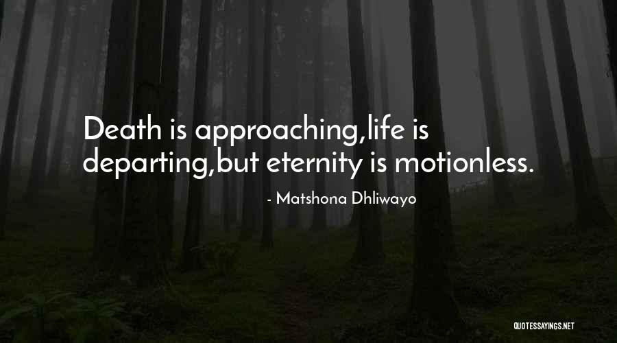 Eternity Quotes Quotes By Matshona Dhliwayo Eternity Quotes Quotes By Matshona Dhliwayo