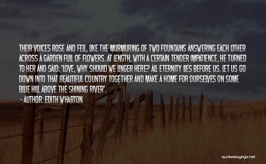Eternity Together Quotes By Edith Wharton