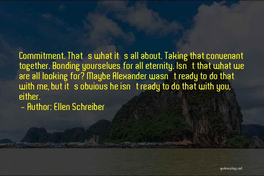 Eternity Together Quotes By Ellen Schreiber
