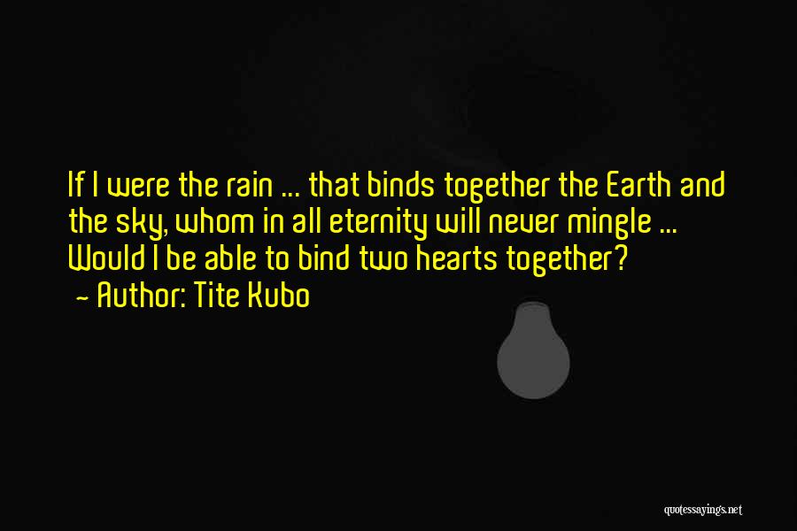 Eternity Together Quotes By Tite Kubo