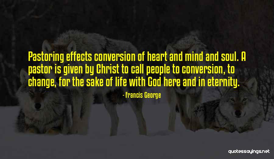Eternity With Heart Quotes By Francis George Eternity With Heart Quotes By Francis George