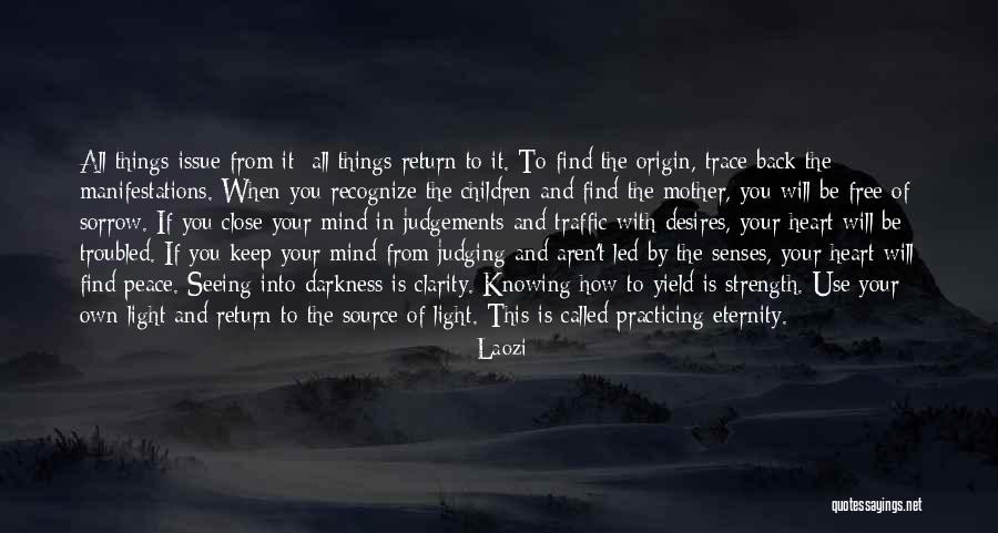 Eternity With Heart Quotes By Laozi Eternity With Heart Quotes By Laozi
