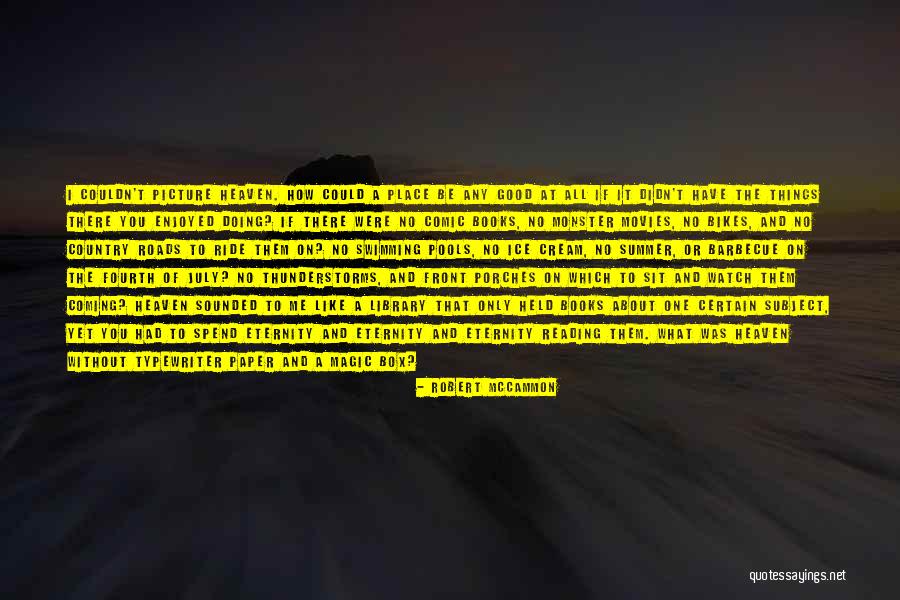 Eternity Without You Quotes By Robert McCammon Eternity Without You Quotes By Robert McCammon