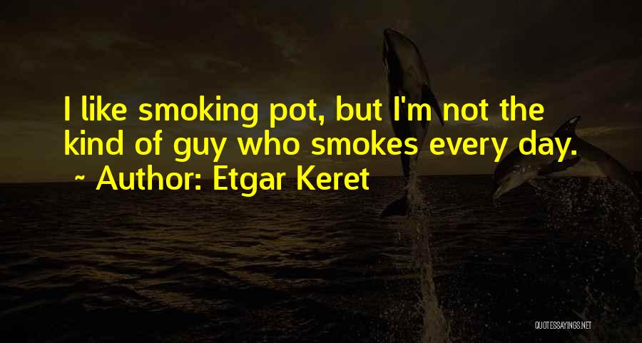 Etgar Keret Quotes 1050629