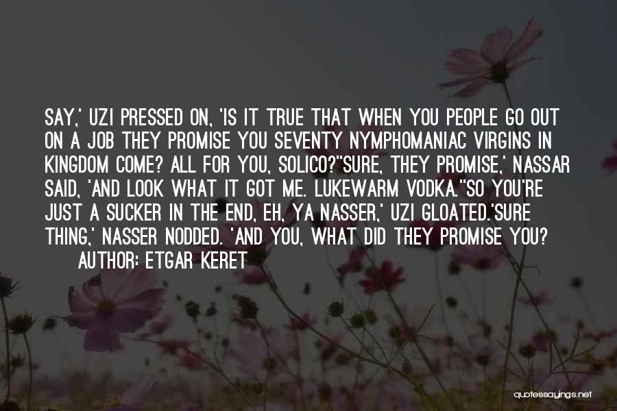 Etgar Keret Quotes 1192104