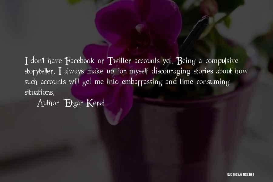 Etgar Keret Quotes 1754236