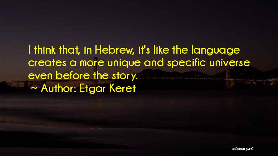 Etgar Keret Quotes 403031