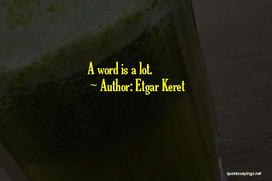 Etgar Keret Quotes 886263