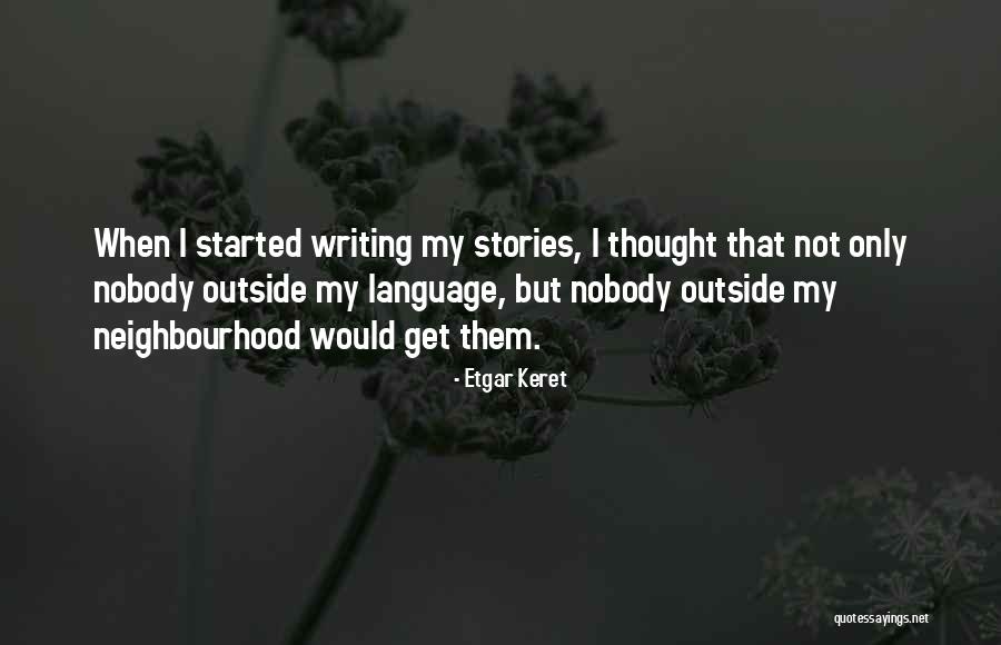 Etgar Quotes By Etgar Keret Etgar Quotes By Etgar Keret