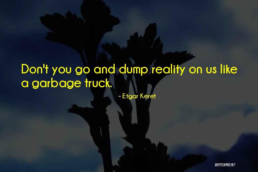 Etgar Quotes By Etgar Keret Etgar Quotes By Etgar Keret