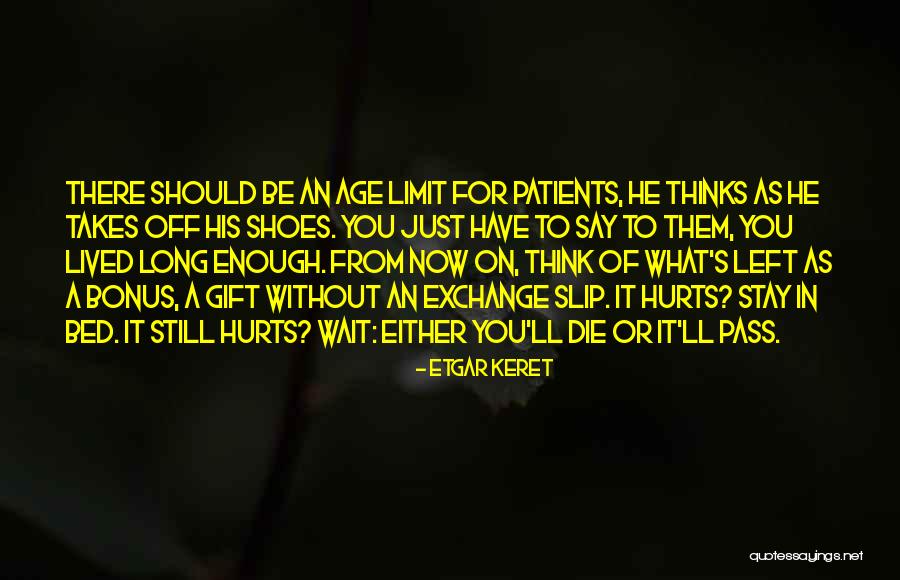 Etgar Quotes By Etgar Keret Etgar Quotes By Etgar Keret