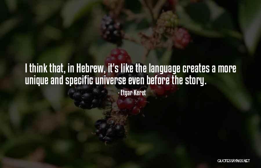 Etgar Quotes By Etgar Keret Etgar Quotes By Etgar Keret