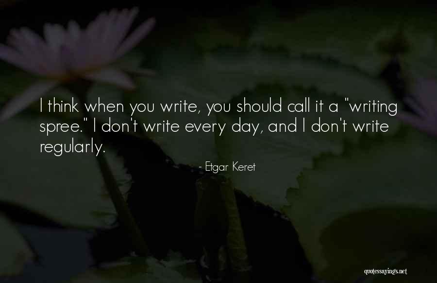 Etgar Quotes By Etgar Keret Etgar Quotes By Etgar Keret