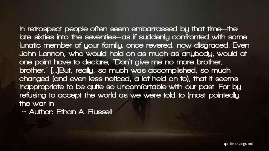 Ethan A. Russell Quotes 1973397