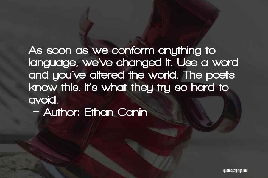 Ethan Canin Quotes 1895275