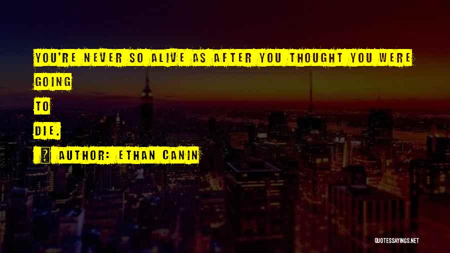 Ethan Canin Quotes 556392