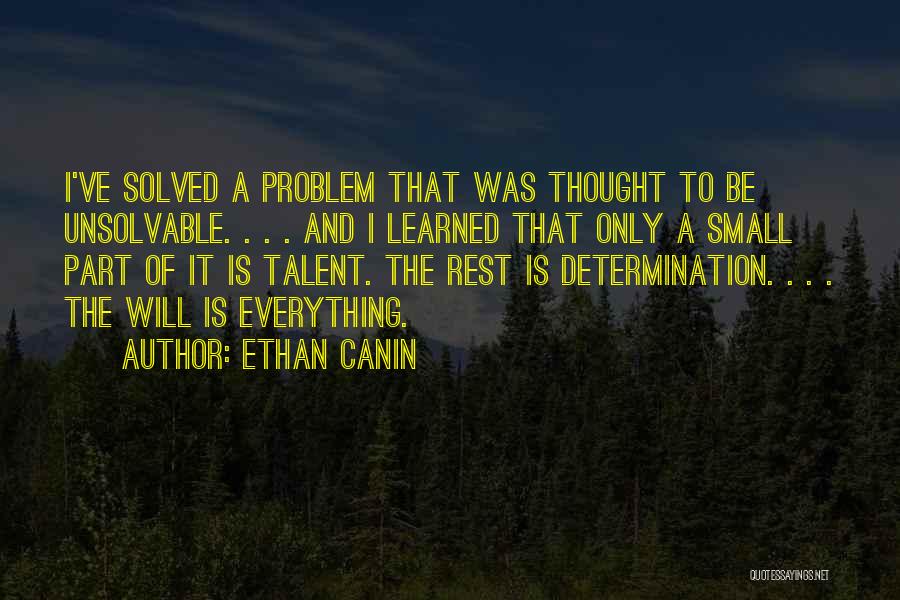 Ethan Canin Quotes 701130