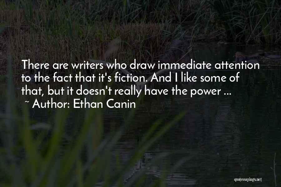 Ethan Canin Quotes 797111