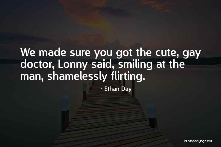 Ethan Day Quotes 1223894