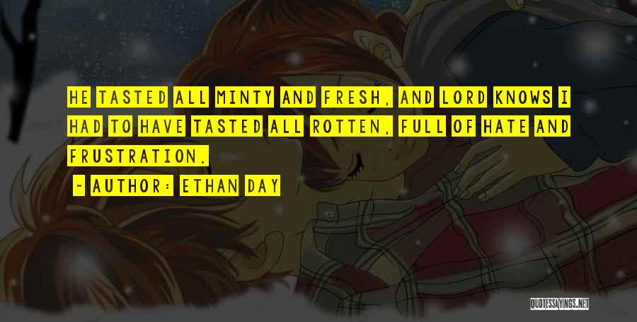Ethan Day Quotes 1656113