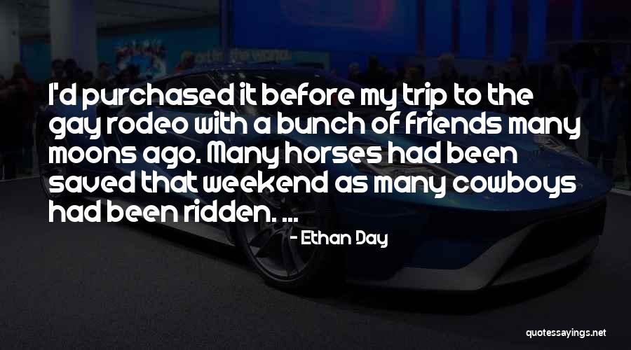 Ethan Day Quotes 735880