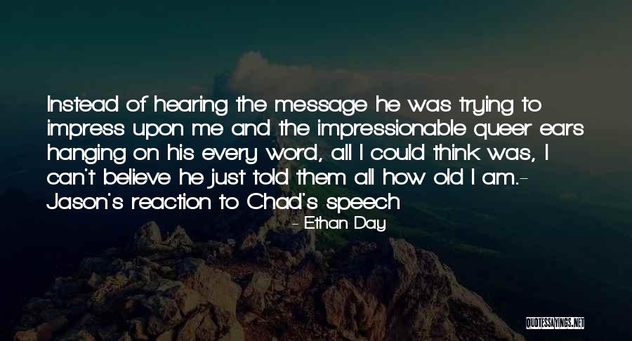 Ethan Day Quotes 942208