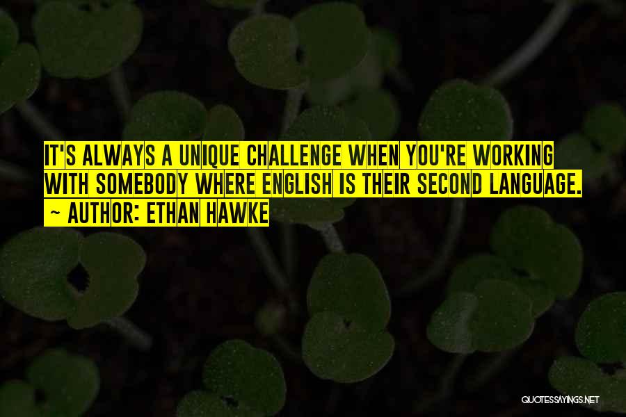 Ethan Hawke Quotes 1014566