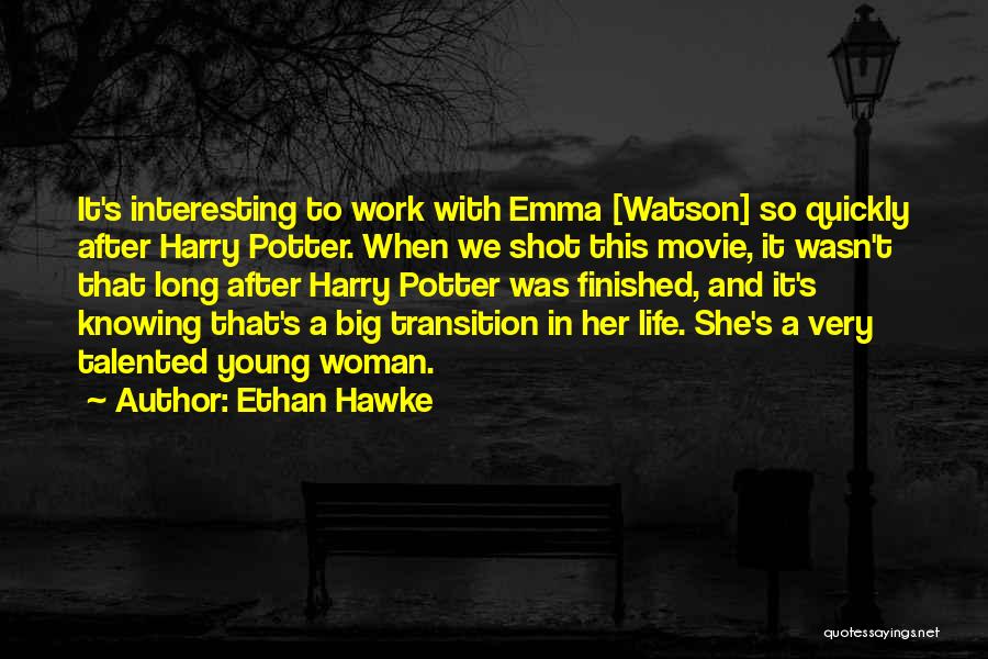 Ethan Hawke Quotes 1096776