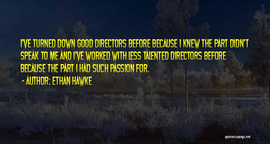 Ethan Hawke Quotes 1488906