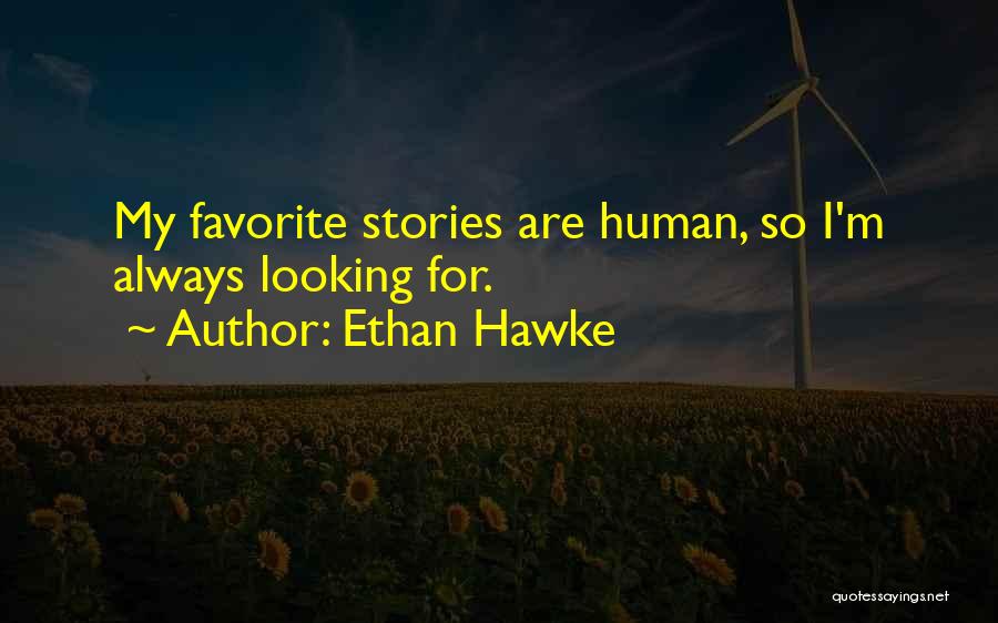 Ethan Hawke Quotes 1633434