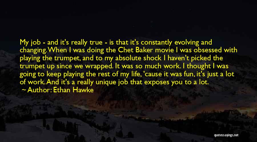 Ethan Hawke Quotes 1969768