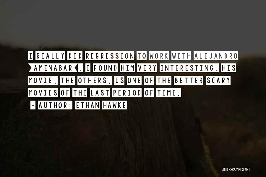 Ethan Hawke Quotes 1977071