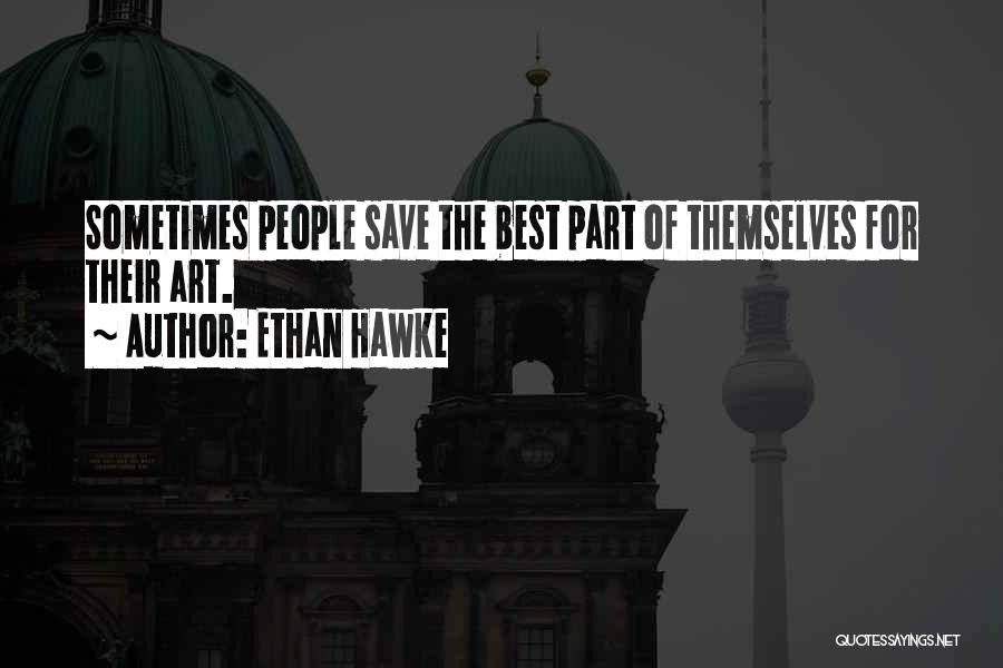 Ethan Hawke Quotes 2105219