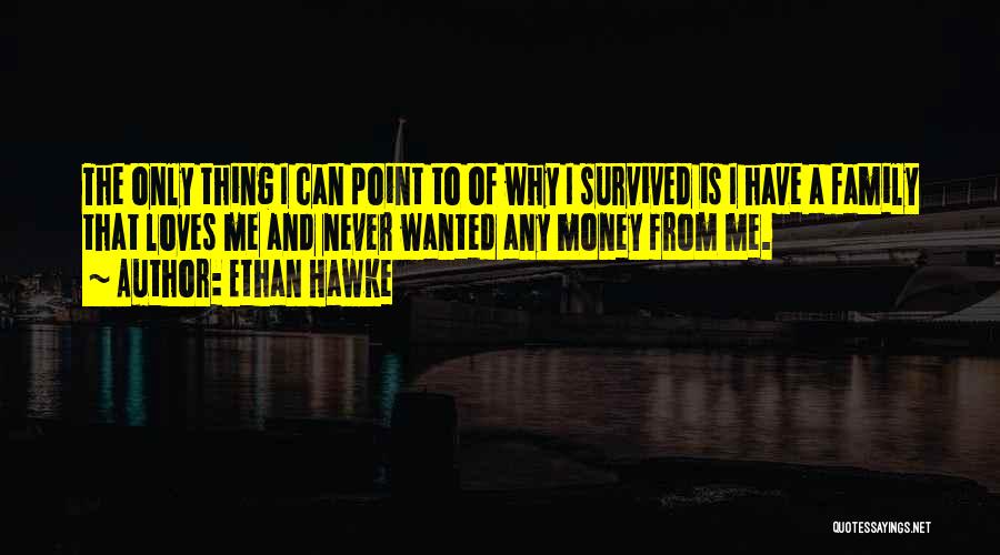 Ethan Hawke Quotes 2155728