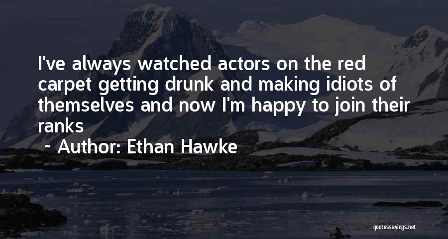 Ethan Hawke Quotes 2216733