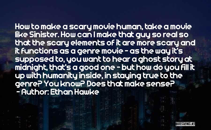 Ethan Hawke Quotes 421061
