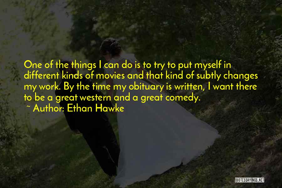 Ethan Hawke Quotes 439642