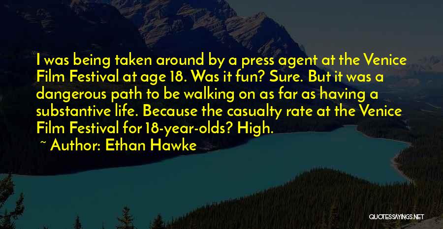 Ethan Hawke Quotes 860814