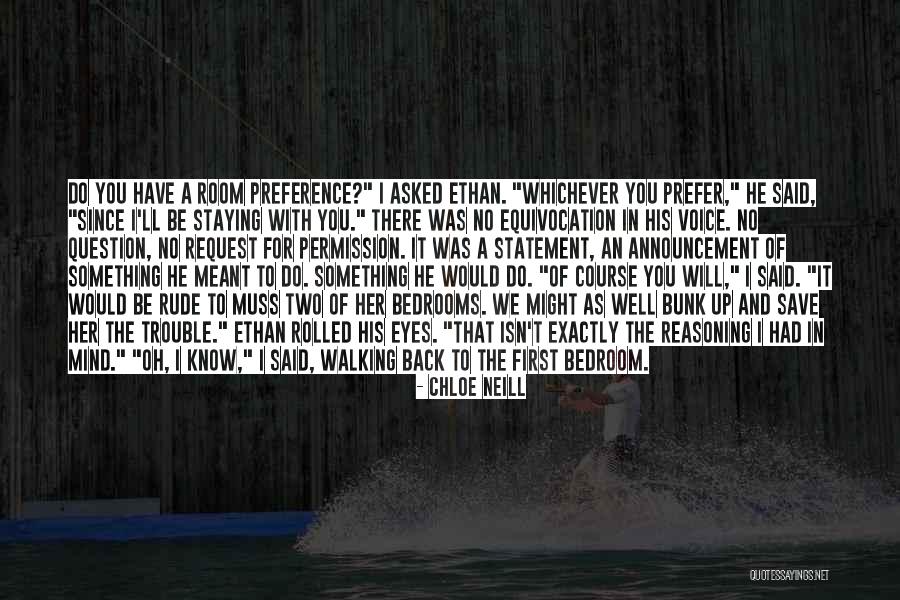 Ethan Merit Quotes By Chloe Neill