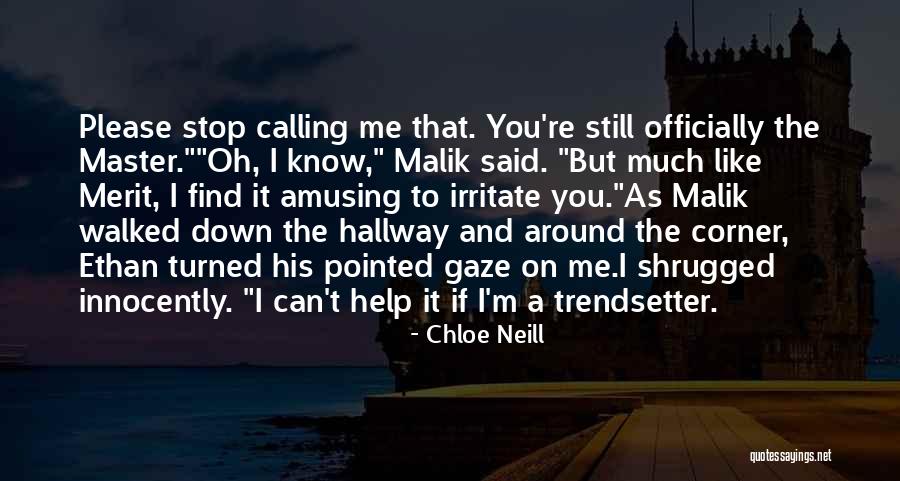 Ethan Merit Quotes By Chloe Neill