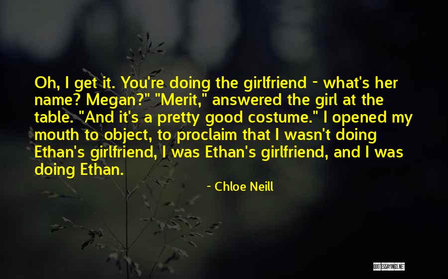 Ethan Merit Quotes By Chloe Neill