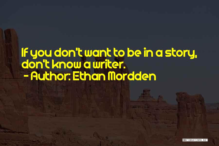 Ethan Mordden Quotes 1055947