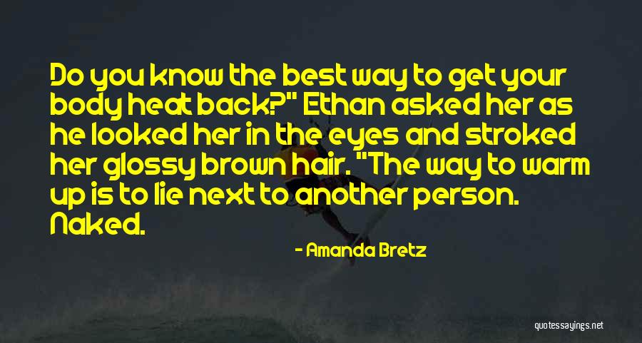 Ethan Quotes By Amanda Bretz